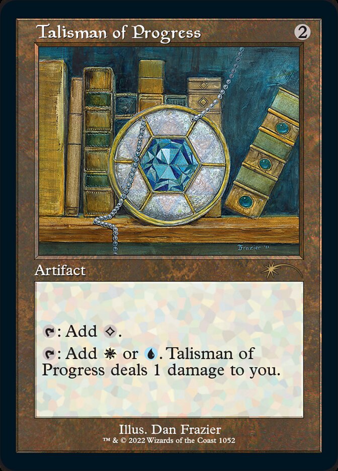Talisman of Progress (Foil Etched) [Secret Lair Drop Series]