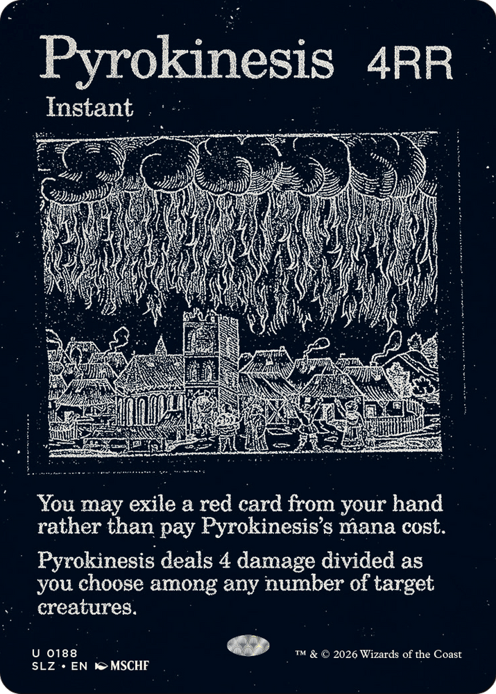 Pyrokinesis (0188) [Secret Lair x MSCHF: The Zeta Set]