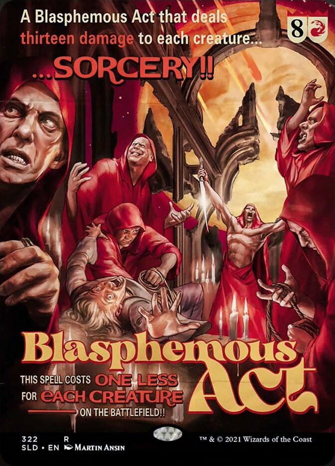 Blasphemous Act [Secret Lair Drop Series]