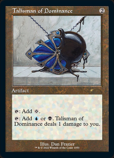 Talisman of Dominance [Secret Lair Drop Series]