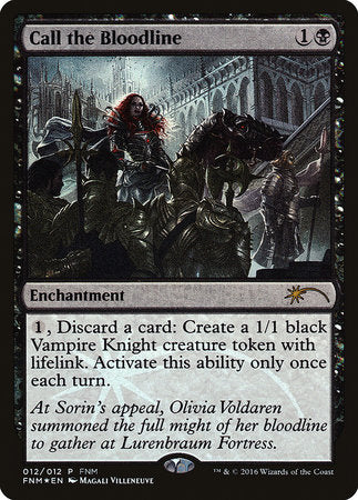 Call the Bloodline [Friday Night Magic 2016] | Oasis Games Chile