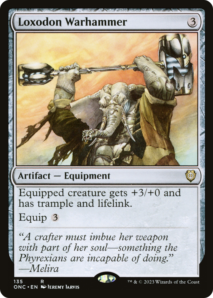 Loxodon Warhammer [Phyrexia: All Will Be One Commander]