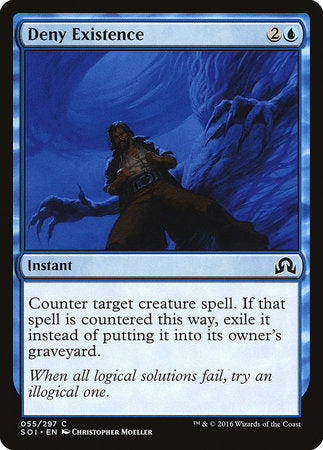Deny Existence [Shadows over Innistrad] | Oasis Games Chile