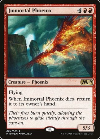Immortal Phoenix (2018 Gift Pack) [Core Set 2019 Promos]