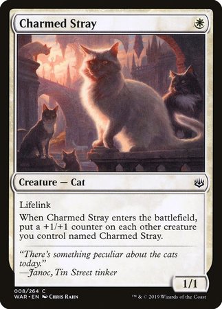 Charmed Stray [War of the Spark]