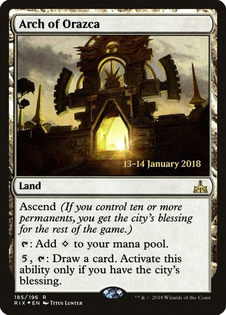 Arch of Orazca [Rivals of Ixalan Promos]