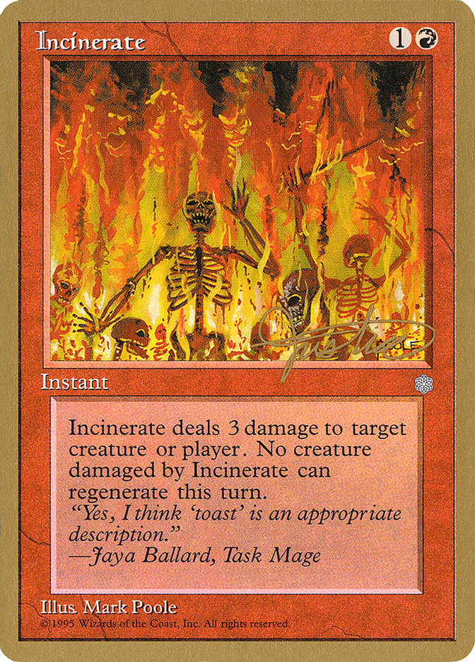 Incinerate (Mark Justice) [Pro Tour Collector Set]