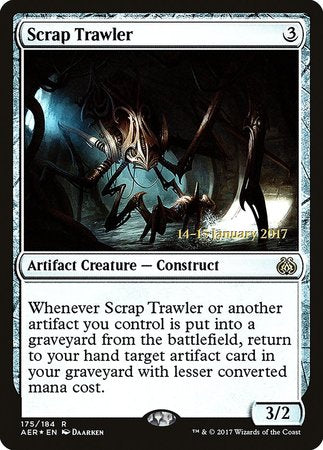 Scrap Trawler (PreRelease) [Aether Revolt Promos]