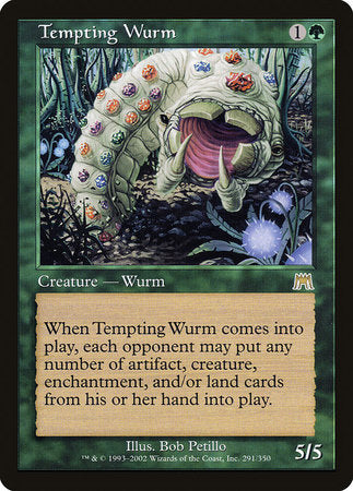 Tempting Wurm [Onslaught]