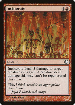 Incinerate [Coldsnap Theme Decks]