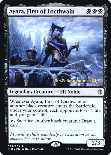 Ayara, First of Locthwain  [Throne of Eldraine Prerelease Promos]