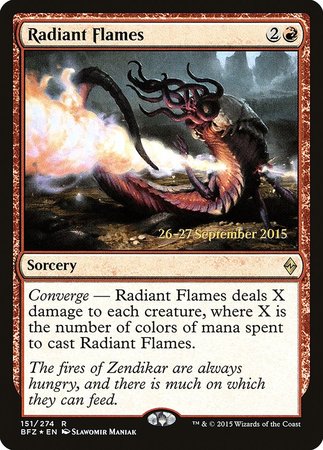 Radiant Flames (Prerelease) [Battle for Zendikar Promos]