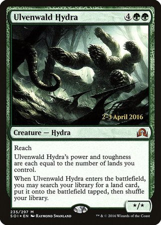 Ulvenwald Hydra [Shadows over Innistrad Promos]