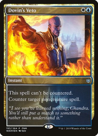 Dovin's Veto (FNM Promo) [War of the Spark Promos]