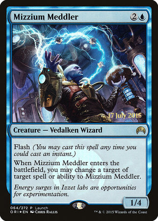 Mizzium Meddler [Magic Origins Promos]