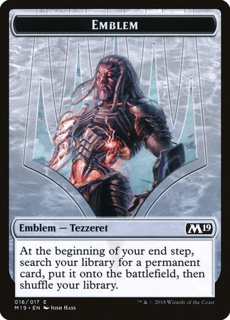 Emblem - Tezzeret, Artifice Master [Core Set 2019 Tokens]