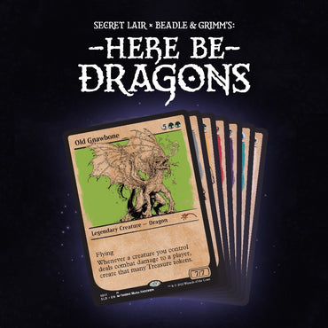 Secret Lair: "Secret Lair x Beadle & Grimm's Here Be Dragons"